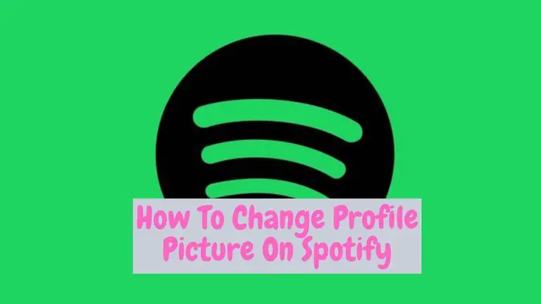 How To Change Profile Picture On Your Spotify Account | The Ultimate Guide