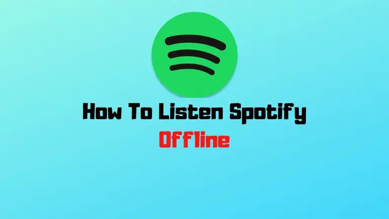 How To Listen To Spotify Offline | Listen Spotify Without Internet