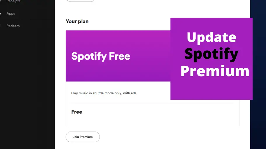 How To Update To Spotify Premium