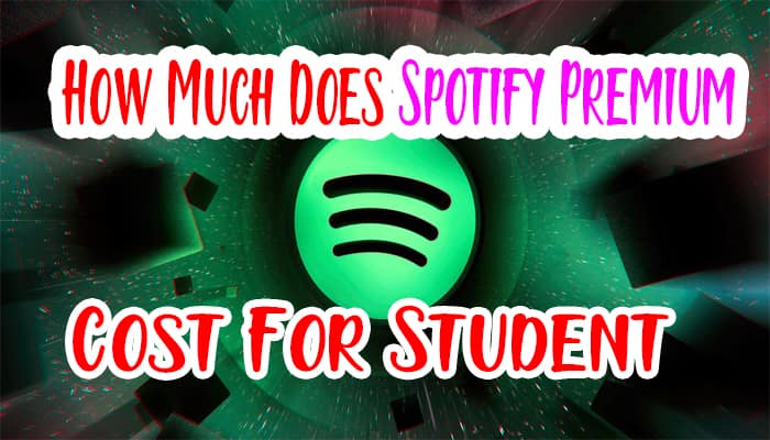 How Much Does Spotify Premium Cost for Students?
