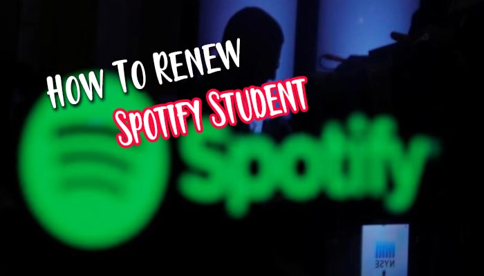 How To Renew Spotify Student