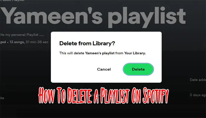 How To Delete a Playlist On Spotify Within 1 Minute?